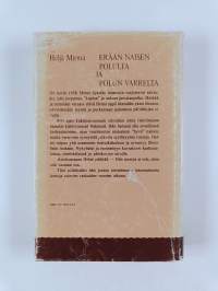 Erään naisen polulta ja polun varrelta : ajan kuvausta vuosilta 1913-1959 päähenkilön silmin katsottuna