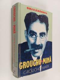 Groucho ja minä : omaelämäkerta