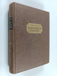 Teräsvallin takana : sanomalehtikirjeenvaihtajana Berliinissä 1941-43