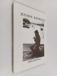 Juuson kiemurat (signeerattu, tekijän omiste)
