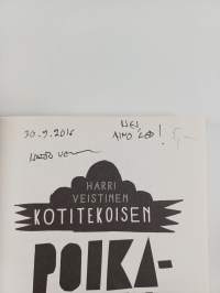 Kotitekoisen poikabändin alkeet (signeerattu, tekijän omiste)
