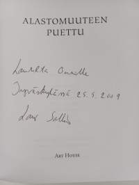 Alastomuuteen puettu (signeerattu, tekijän omiste)