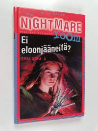 The nightmare room -trilogia 3 : Ei eloonjääneitä