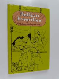Hellästi hymyillen : pakinoita