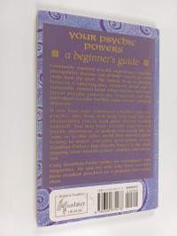 Your Psychic Powers : A Beginner&#039;s Guide