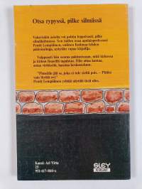 Otsa rypyssä, pilke silmässä