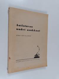 Autiotuvan uudet asukkaat
