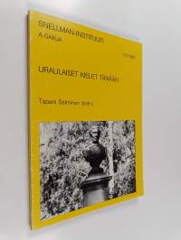 Uralilaiset kielet tänään : Mikko Korhosen muistosymposiumin 14.10.1992 esitelmät