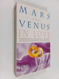 Mars and Venus in Love - Inspiring &amp; Heartfelt Stories of Relationships that Work