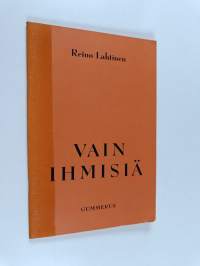 Vain ihmisiä : yksinäytöksinen näytelmä
