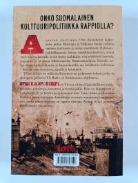 Jynkkää menoa Punavuoressa : rappiollista kulttuuripolitiikkaa