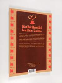 Kahvihetki kullan kallis : muistoja Pohjois-Savosta