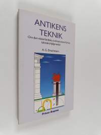 Antikens teknik : om den västerländska civilisationens första tekniska hjälpmedel