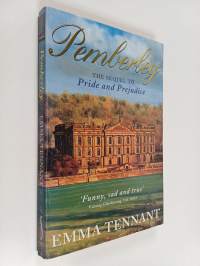 Pemberley : The Sequel to Pride and Prejudice