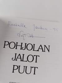 Pohjolan jalot puut : erikoispuiden mitta-, laatu- ja käsittelyopas (signeerattu, tekijän omiste)
