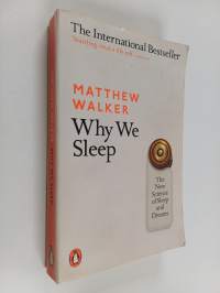 Why we sleep : the new science of sleep and dreams