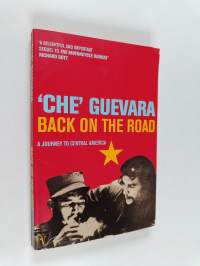 Back on the Road : A Journey to Central America