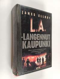 L.A. : langennut kaupunki