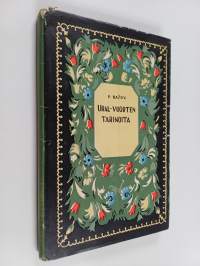 Ural-vuorten tarinoita