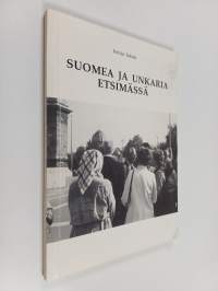Suomen ja Unkaria etsimässä