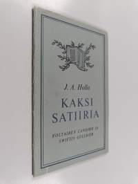 Kaksi satiiria : Voltairen Candide ja Swiftin Gulliver