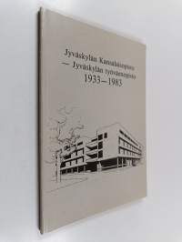 Jyväskylän kansalaisopisto - Jyväskylän työväenopisto 1933-1983