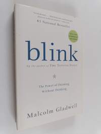 Blink : the power of thinking without thinking