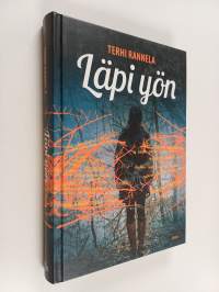 Läpi yön : tarina unelmasta, jonka toteuttaminen pelasti yhden tytön elämän