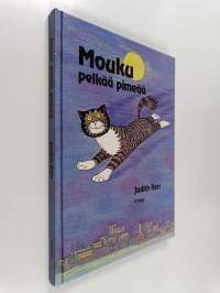Mouku pelkää pimeää