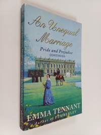 An unequal marriage : pride and prejudice continued