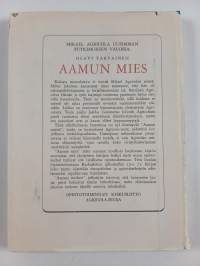 Aamun mies : Mikael Agricolan elämä ja työ