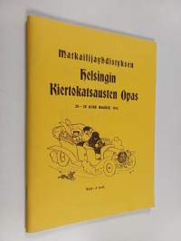 Matkailijayhdistyksen Helsingin kiertokatsausten opas, 26-28 p:nä maalisk 1911 = Vägvisare till Turistföreningens rundturer i Helsingfors, 26-28 mars 1911