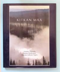 Kitkan maa. (Valokuvateos, luontovalokuvat)