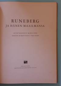 Runeberg ja hänen maailmansa. (Henkilöhistoria, kuvateokset, elämäkerrat)