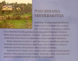 Pohjoismaisia taiteilijakoteja. (Kulttuuri, taitelijakodit)