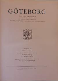 Göteborg Ett bildverk. (Kuvateos, kaupunkikirjat, paikallishistoria, 50-luku)