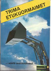 Trima etukuormaimet  - mainos tuote.esite 1983   8 sivua