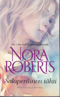 Nora Roberts - Salaperäinen tähti, 2016.