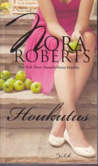 Nora Roberts - Houkutus, 2012.
