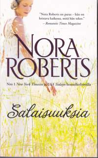 Nora Roberts - Salaisuuksia, 2017.