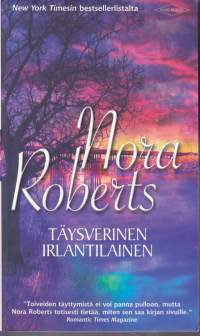 Nora Roberts - Täysverinen irlantilainen 2006.