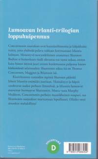 Nora Roberts - Jäästä syntynyt, 2012. Lumoavan Irlanti-trilogian 3. osa.
