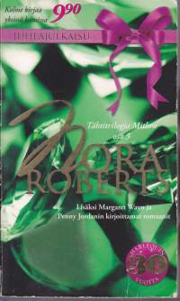 Nora Roberts: Salattu tähti - Margaret Way: Kuokkavieras - Penny Jordan: Syyt ja syyttömät. 2009. Juhlajulkaisu 3
