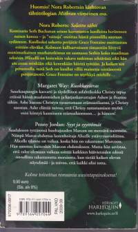 Nora Roberts: Salattu tähti - Margaret Way: Kuokkavieras - Penny Jordan: Syyt ja syyttömät. 2009. Juhlajulkaisu 3