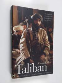 Taliban : militant islam, oil and fundamentalism in Central Asia
