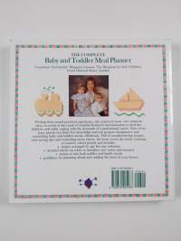 The Complete Baby and Toddler Meal Planner