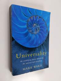 Universality : the underlying theory behind life, the universe and everything