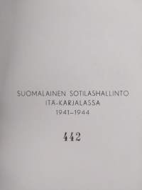 Suomalainen sotilashallinto Itä-Karjalassa 1941-1944 (numeroitu)