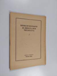 Sosialidemokraatit ja ammatillinen yhtenäisyys
