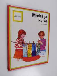 Märkä ja kuiva